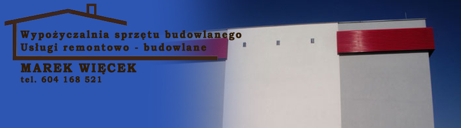 wypoyczalnia sprztu budowlanego, remontowo - budowlane, Kluczbork